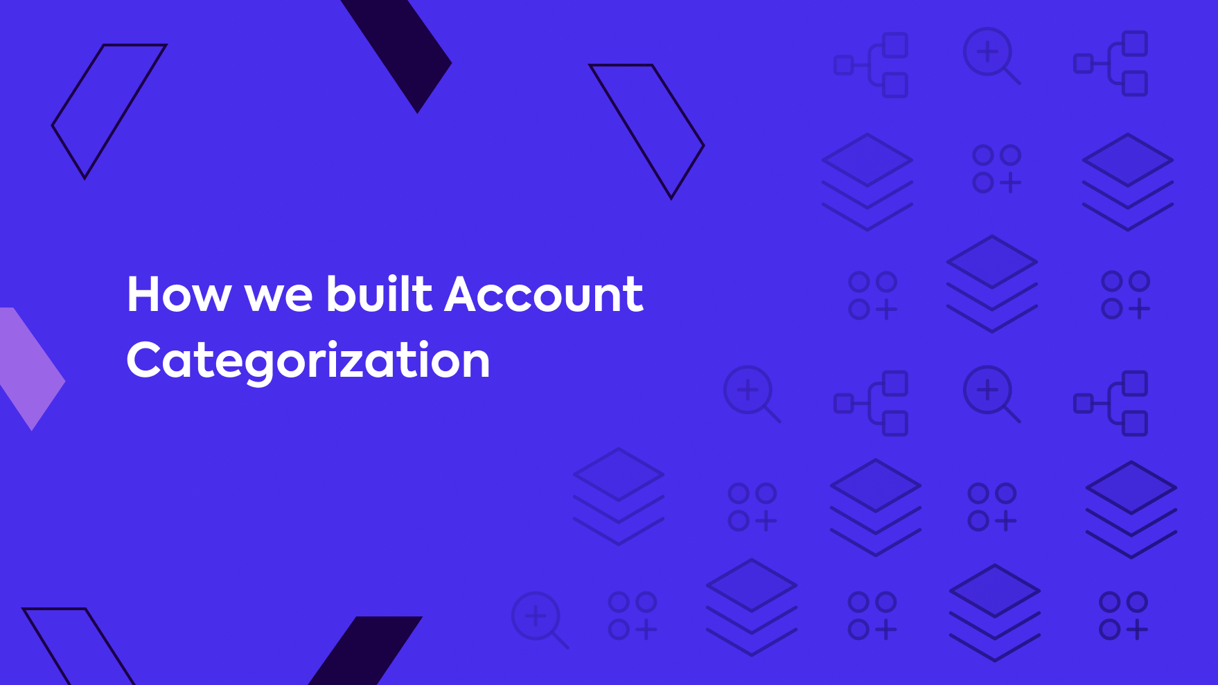 How we built Account Categorization