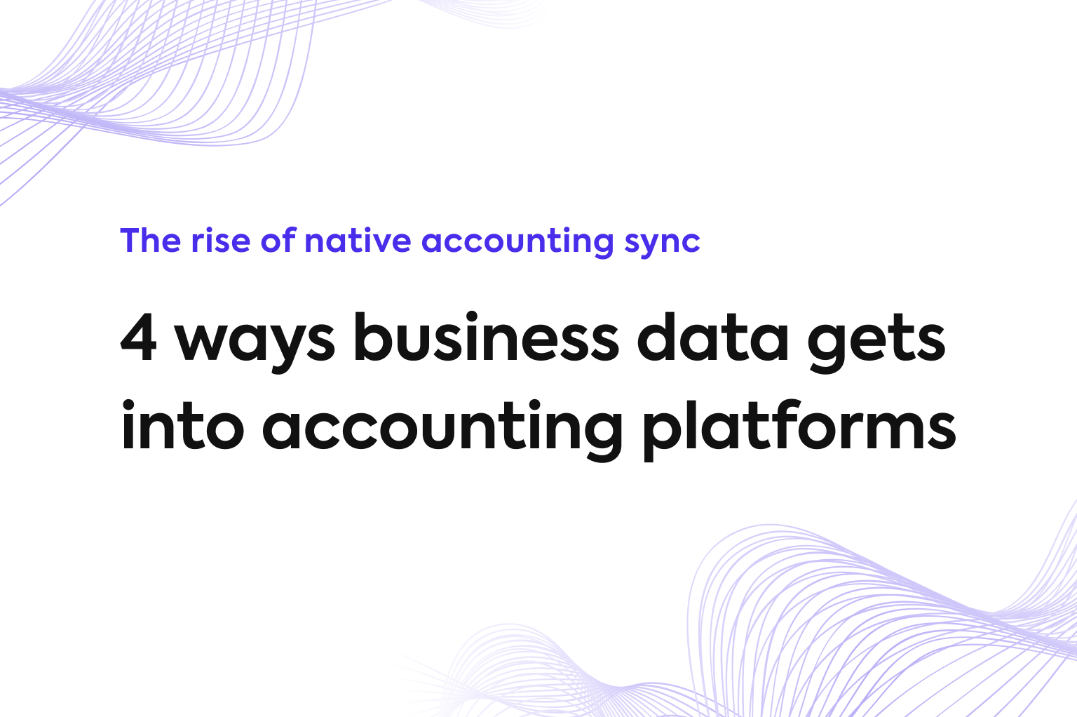 The rise of native accounting sync