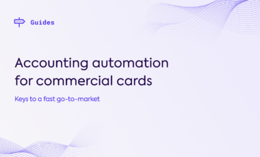 Accounting automation for commercial cards: keys to a fast go-to-market