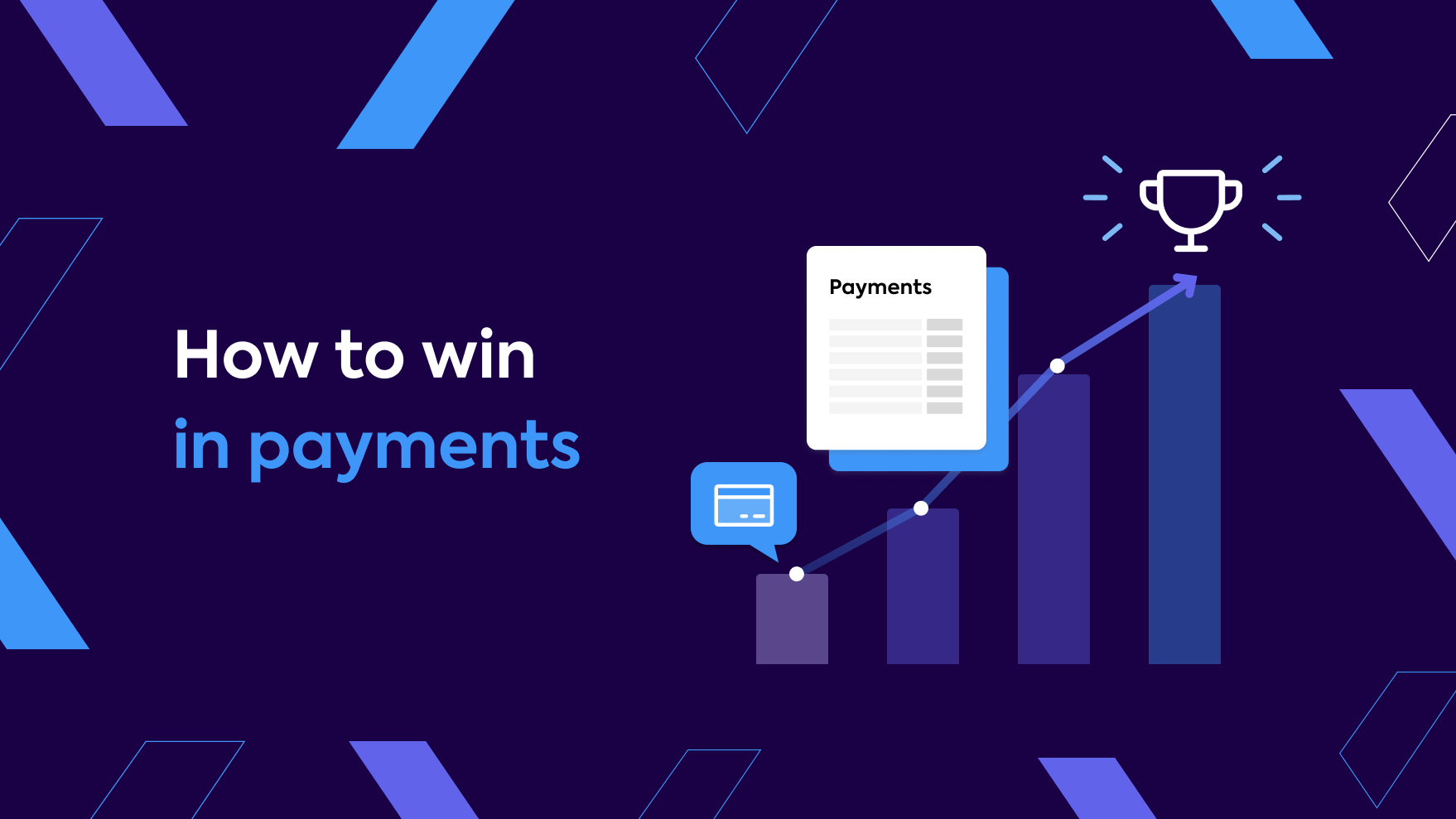 How to win in payments